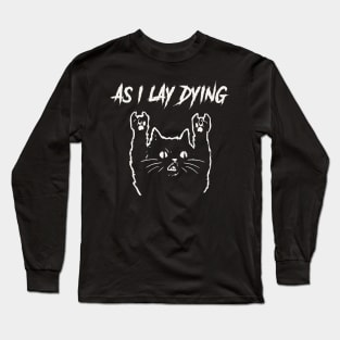 as i lay and the cat Long Sleeve T-Shirt